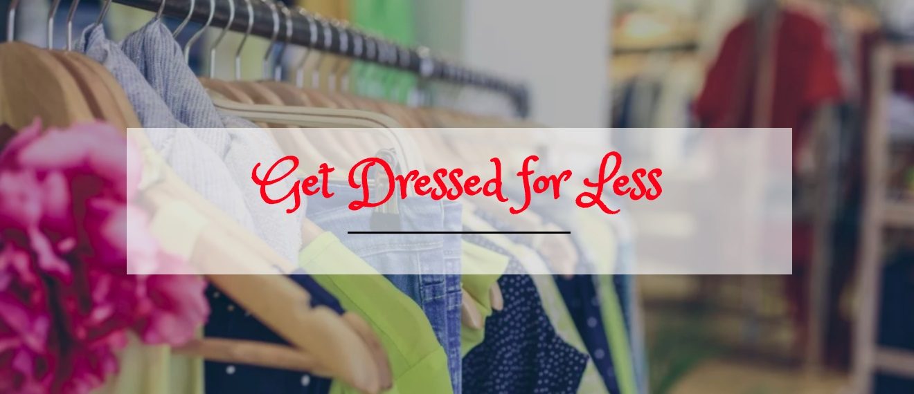 Get Dressed for Less